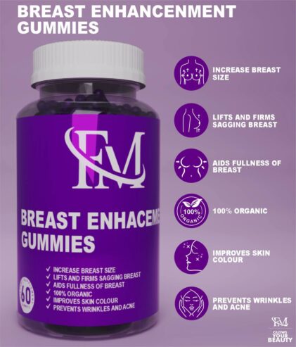 FM Breast Enhancement Gummies (Lifts, firms and increase size)