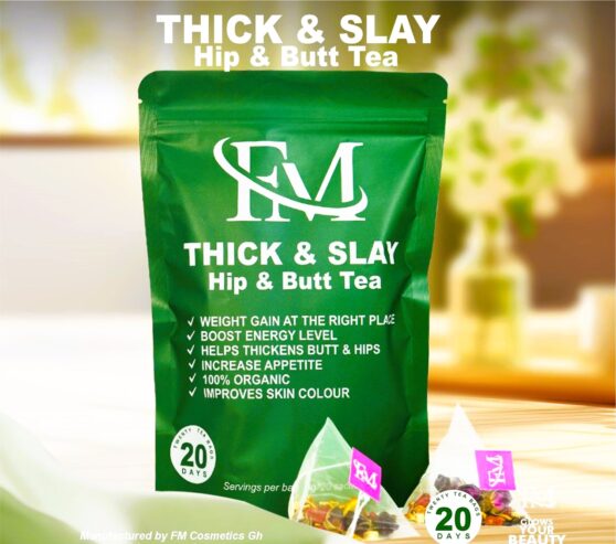 Thick & Slay (Hips & Butt Tea)